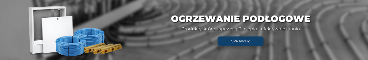 Ogrzewanie podłogowe- produkty, które zapewnią ci ciepło, efektywnie i tanio