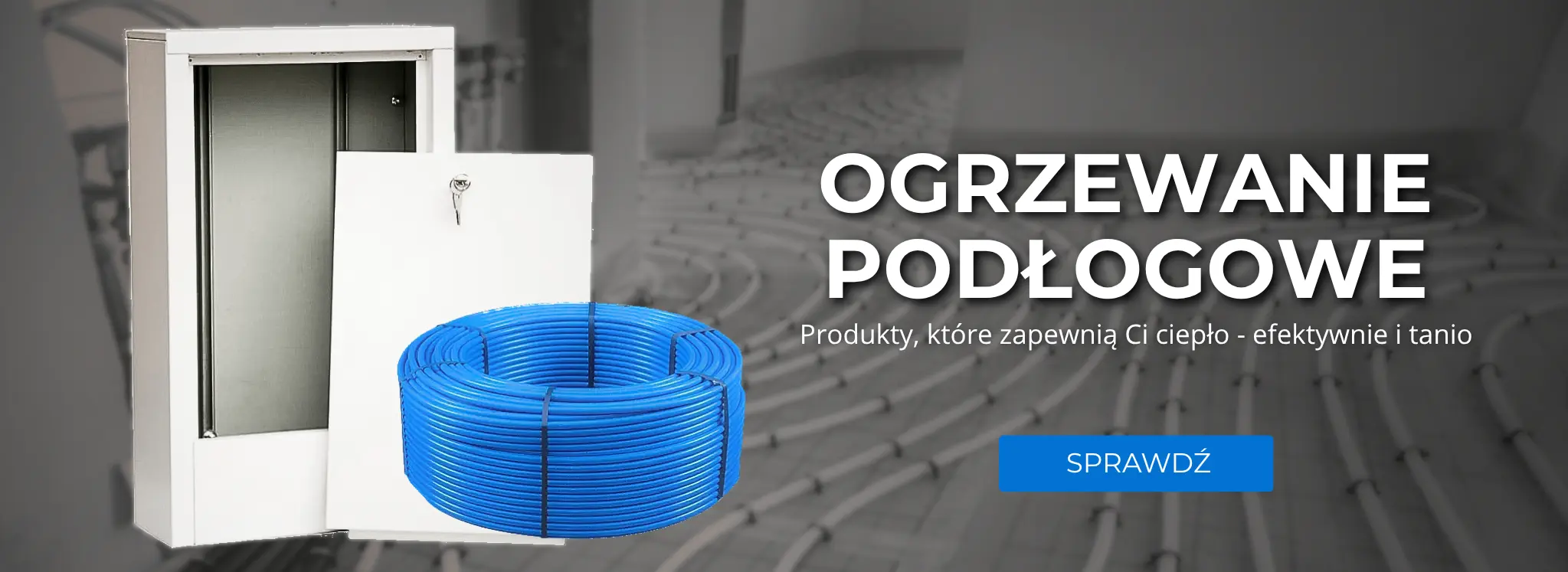 Ogrzewanie podłogowe- produkty, które zapewnią ci ciepło, efektywnie i tanio
