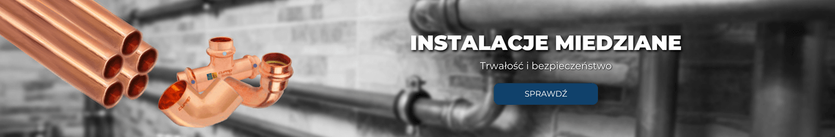 Instalacje miedziane, trwałość i bezpieczeństwo, sprawdź naszą ofertę!