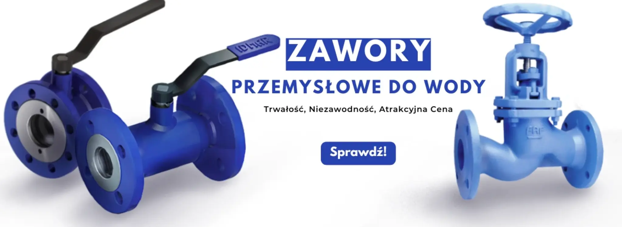 Zawory przemysłowe do wody- trwałość, niezawodność, cena