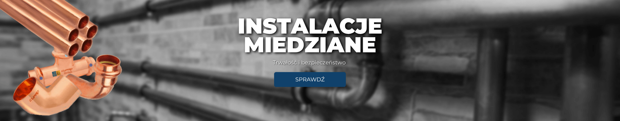 Instalacje miedziane, trwałość i bezpieczeństwo, sprawdź naszą ofertę!